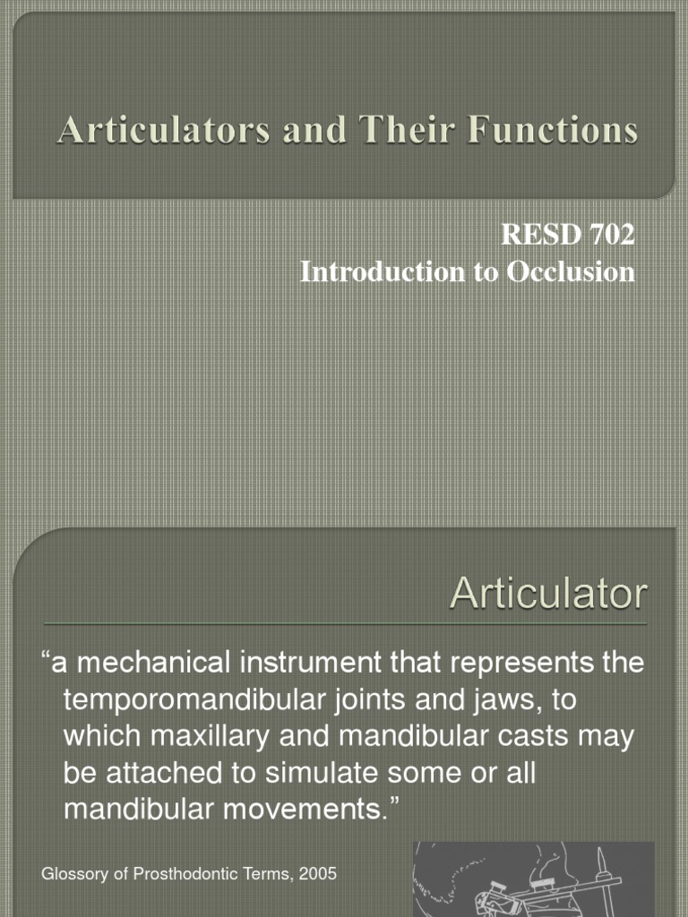 Articulators and Their Functions PDF Dentistry Mouth