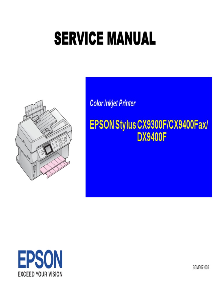 EPSON Stylus CX9300F, CX9400Fax, DX9400F, WorkForce500 Service Manual