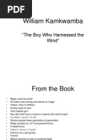 William Kamkwamba: "The Boy Who Harnessed The Wind"