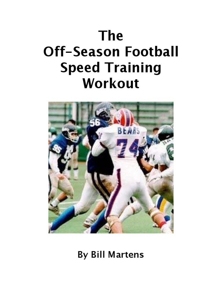 Off Season Football Speed Training Workout | PDF | Physical Exercise ...