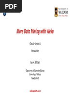 More Data Mining With Weka: Ian H. Witten