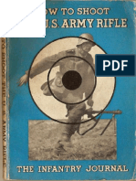 How To Shoot The US Army Rifle I