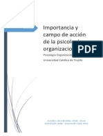 Importancia y Campo de Acción de La Psicología Organizacional