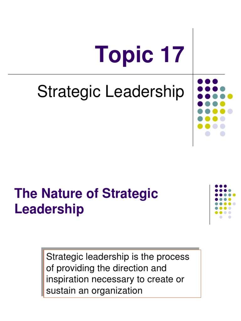 Strategic Leadership Overview and Process | PDF | Strategic Management ...