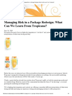 Managing Risk in A Package Redesign - What Can We Learn From Tropicana