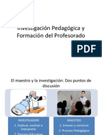 Investigación Pedagógica y Formación Del Profesorado