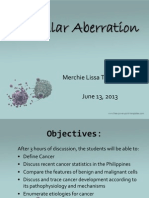 Cellular Aberration: Merchie Lissa T. Alabat, RN June 13, 2013