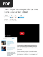 Como Limpar Seu Computador de Uma Forma Segura e Fácil [Vídeo] - Tecmundo