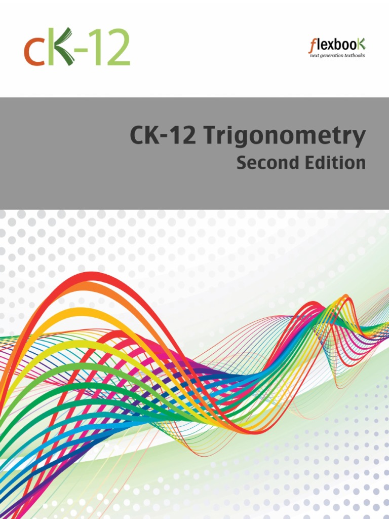 Solution Key_CK12 Trigonometry Second Edition Flexbook Trigonometric