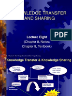 Knowledge Transfer and Sharing: (Chapter 8, Notes Chapter 9, Textbook)