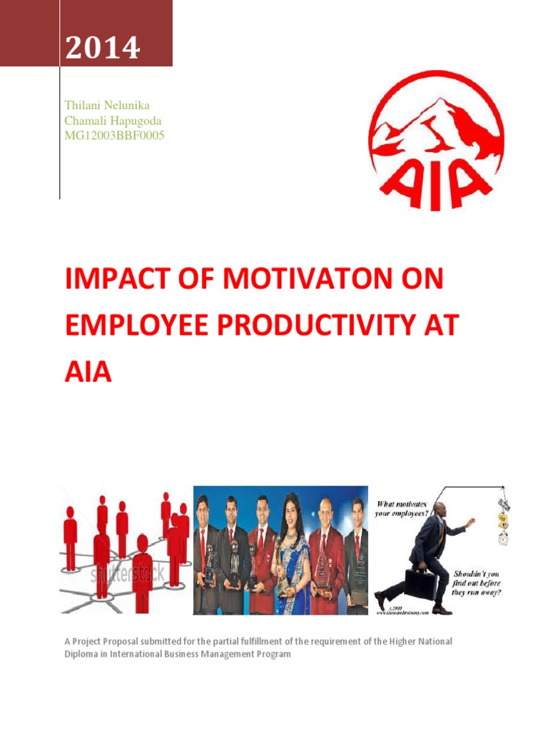 Impact F Motivation On Employee Productivity at AIA | PDF | Motivation ...