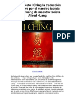 95467911-El-completo-I-Ching-la-traduccion-definitiva-por-el-maestro-taoista-Alfred-Huang-de-maestro-taoista-Alfred-Huang-Averigue-por-que-me-encanta.pdf