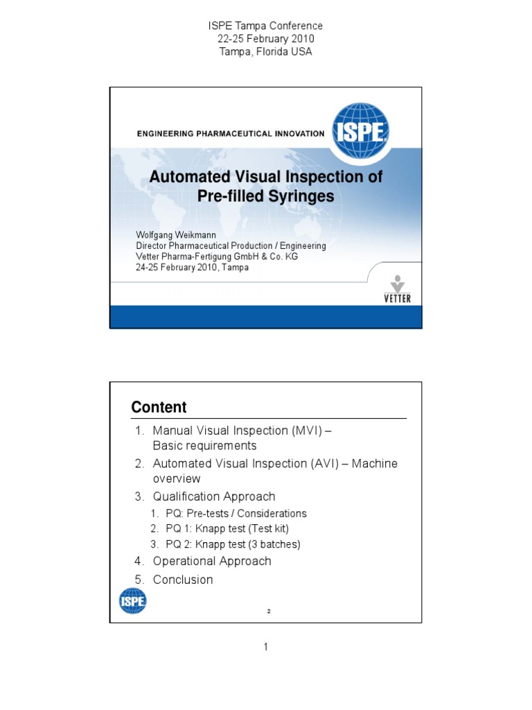Automated Visual Inspection of Prefilled Syringes Qualification