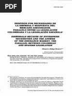 DESPIDOS POR NECESIDADES DE LA EMPRESA Y RESPUESTA DEL MERCADO ASEGURADOR. PARALELO ENTRE LA LEGISLACIÓN COLOMBIANA Y LA LEGISLACIÓN ESPAÑOLA
