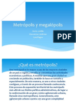 Metrópolis y Megalópolis