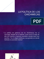 La Política de Los Chichimecas