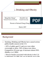 Smoking, Drinking and Obesity: Hung-Hao Chang David R. Just Biing-Hwan Lin