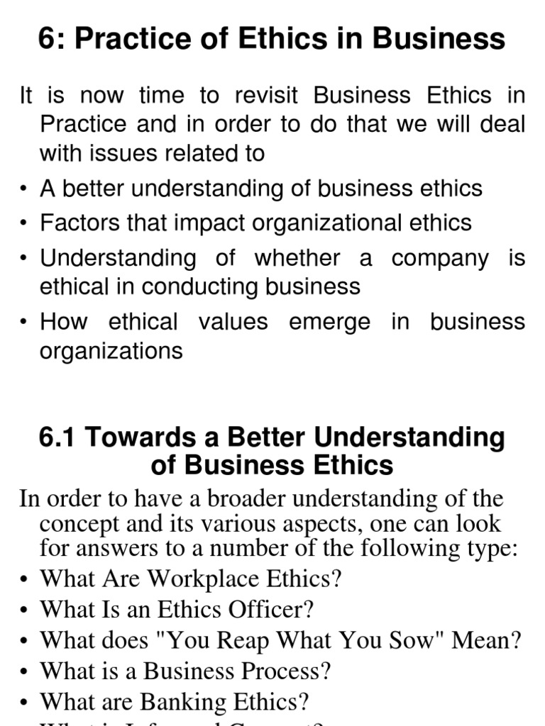 6: Practice of Ethics in Business | PDF | Business Ethics | Employment