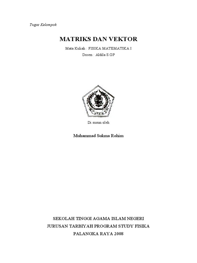 Panduan Matematika Fisika: Matriks & Vektor | PDF | Metode & Bahan Ajar