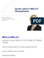 Discovering The Latest in Web 2.0 Developments: by Connie Crosby Toronto, Ontario, Canada May 2007