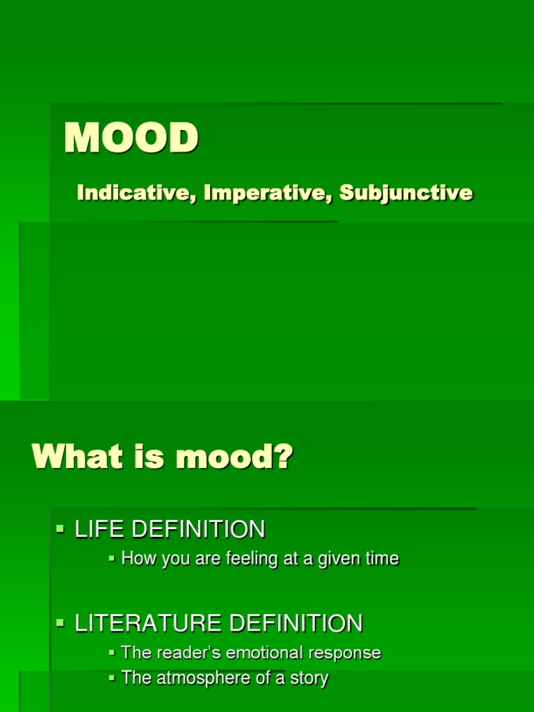 Understanding Mood: Indicative, Imperative, Subjunctive | PDF