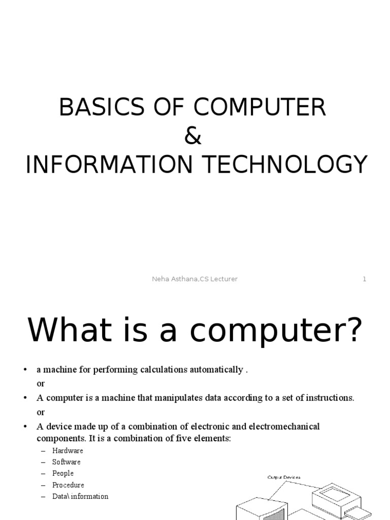 Basics of Computer & Information Technology: Neha Asthana, CS Lecturer ...