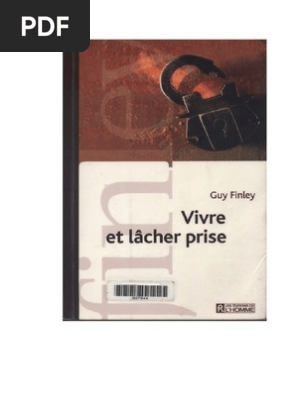 Finlet G Vivre Et Lacher Prise Pdf Bonheur Developpement Personnel