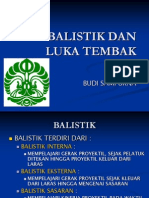 Balistik Dan Luka Tembak