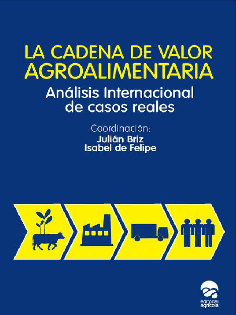 (Cadenas Valor) 1. LA CADENA DE VALOR AGROALIMENTARIA PDF | PDF ...