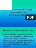 Electric Generators: Alternating Current (A/C) and Direct Current (D/C)