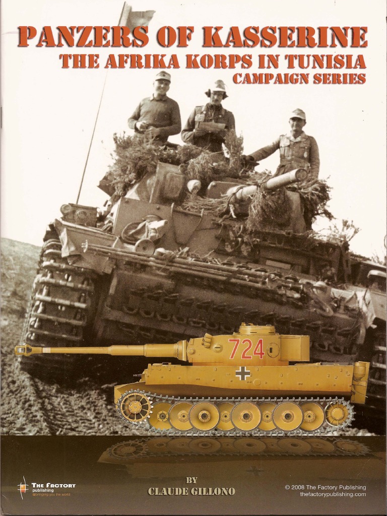 Panzers Of Kasserine The Afrika Korps In Tunisia Campaigns Series Pdf