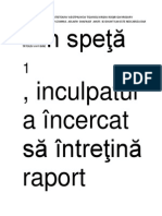 N Speţă, Inculpatul A Încercat Să Întreţină Raport