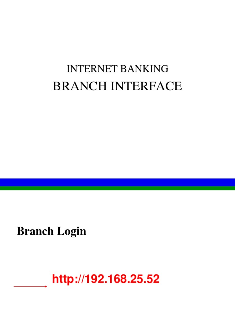 Internet Banking Branch Interface Guide | PDF | Online Banking | Banks ...