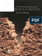 Um Homem Chamado Jesus Cristo – John Piper