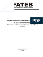 Normas para Apresentação de Monografias - FATEB 2012 Fateb - Biblioteca - Normas Trabalhos - Graduacao Pos - Normas Apresentacao Monografias