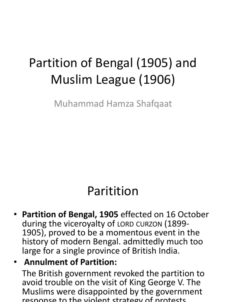 Bengal Partition and Muslim League Origins | PDF | All India Muslim ...