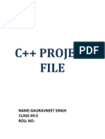 C++ Project File: Name-Gauravneet Singh Class-Xii-E Roll No