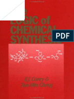 The Logic of Chemical Synthesis - Corey & Chelg
