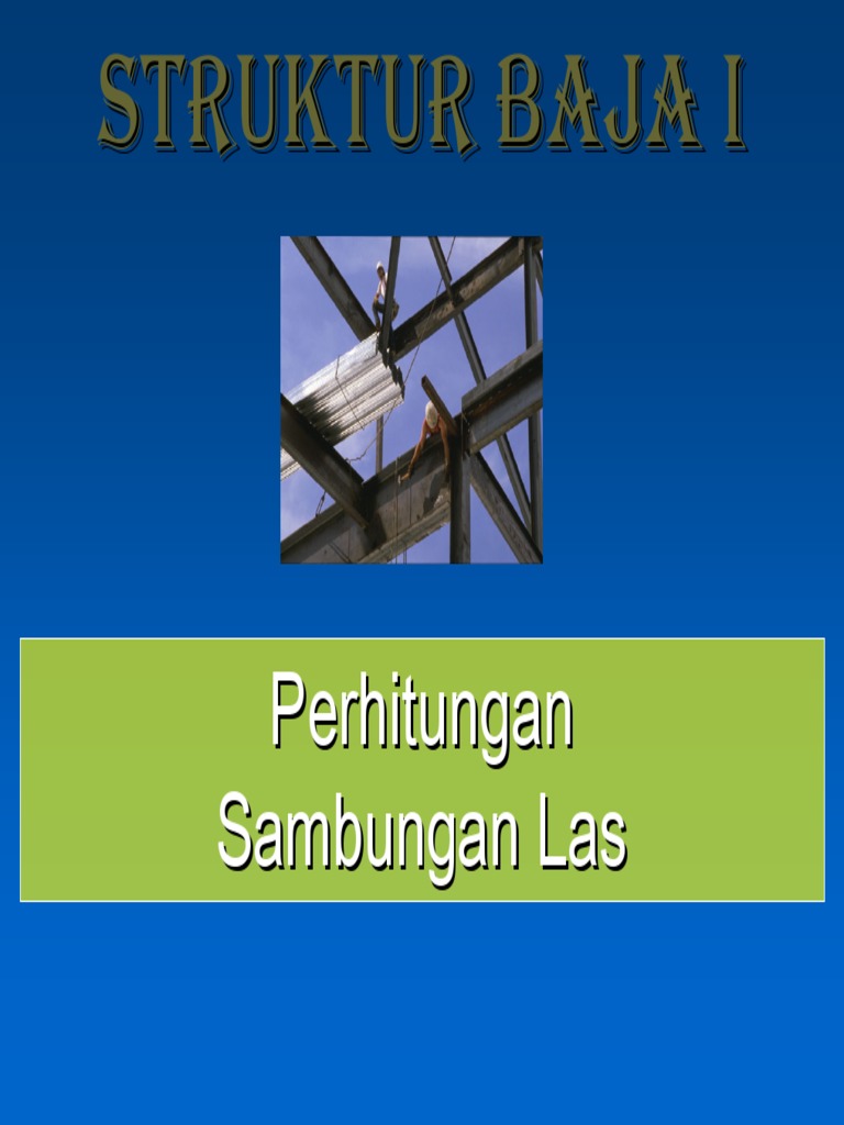 Perhitungan Sambungan Las