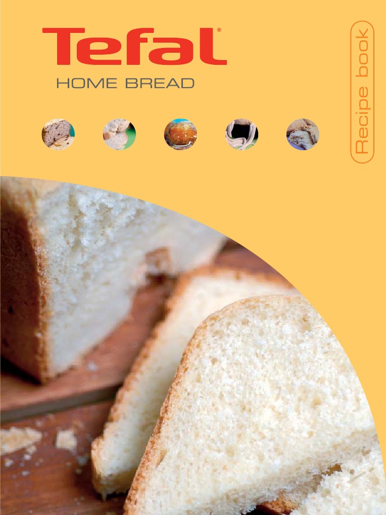 Tefal Breadmaker Recipe Book PDF Breads Dough