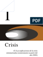 Las explicaciones de la crisis sistematizadas recientemente (a partir del año 2000)