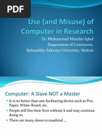 Use (and Misuse) of Computer in Research