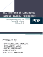 TLC Profiling of Lasianthus Lucidus Blume