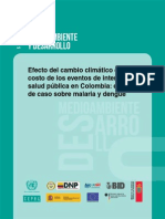 Efecto Del Cambio Climático en El Costo de Los Eventos de Interés en Salud Pública en Colombia Estudio de Caso Sobre Malaria y Dengue CEPAL 2013 PDF