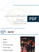 Current Status of TETRA and The Way Forward: Ali Helenius Hungarian TETRA Forum Budapest, April 18th