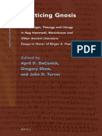 Practicing Gnosis Ritual Theurgy and Liturgy Essays in Honor of Birger a Pearson