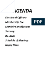 Agenda: Election of Officers: Membership Fee: Monthly Contribution: Saranay: by Laws: Schedule of Meeting: Happy Hour