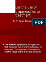 Discuss the Use of Eclectic Approaches to Treatment