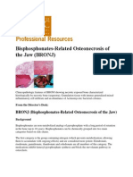 BRONJ (Bisphosphonates-Related Osteonecrosis of The Jaw)