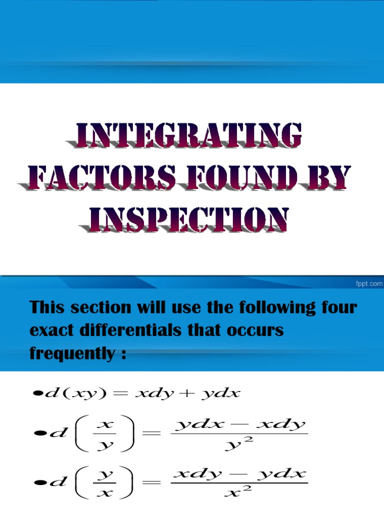 Integrating Factors Found by Inspection.pptx | Applied Mathematics ...